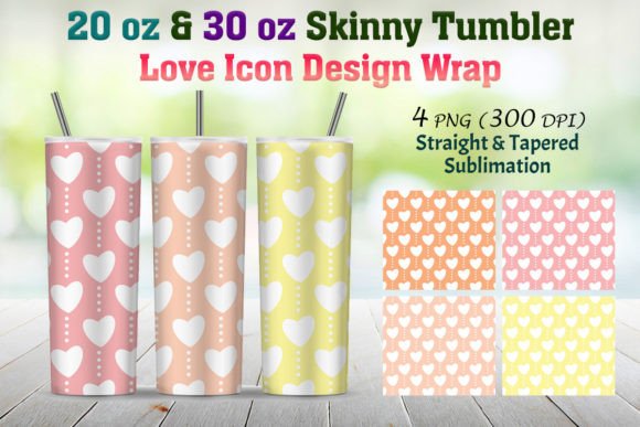 Love Icon Tumbler Skinny Wrap 20 30 Oz